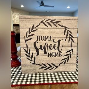 Home Sweet Home Sign 11.75” x 11.75”